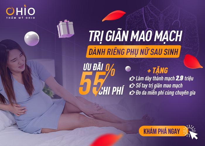 ĐẾN OHIO TRẨY HỘI LÀM ĐẸP CHỈ TỪ 499K - 100% CÓ QUÀ - Phòng khám da liễu OHIO Ưu đãi trị giãn mao mạch dành riêng cho phụ nữ sau sinh