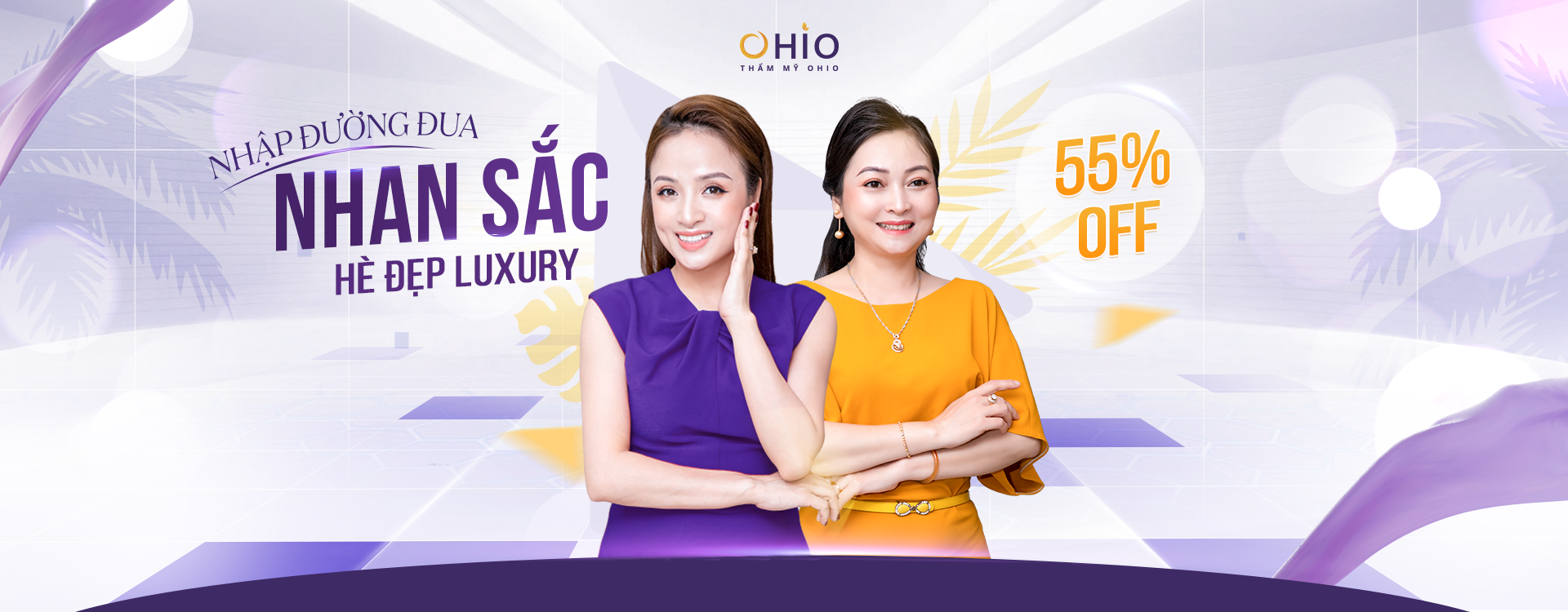 [THÁNG 5] NHẬP ĐƯỜNG ĐUA NHAN SẮC - HÈ ĐẸP LUXURY