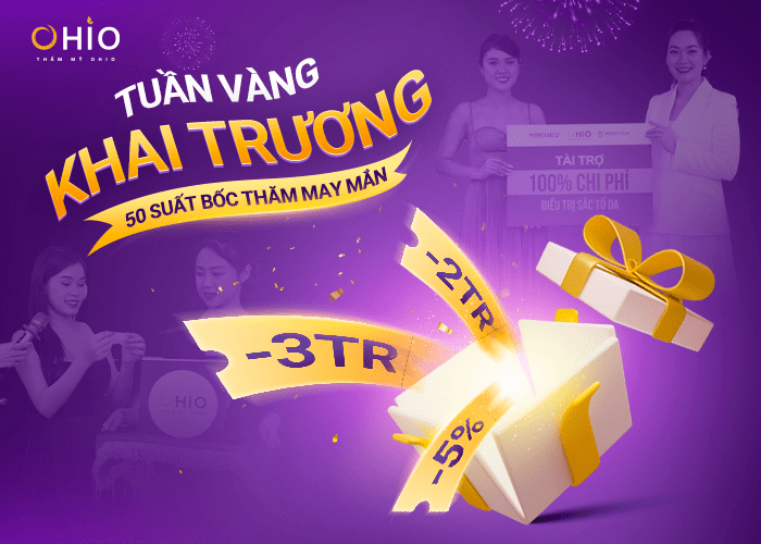 Tháng vàng khai trương: Thẩm mỹ OHIO tri ân -65% chi phí trên hệ thống toàn quốc