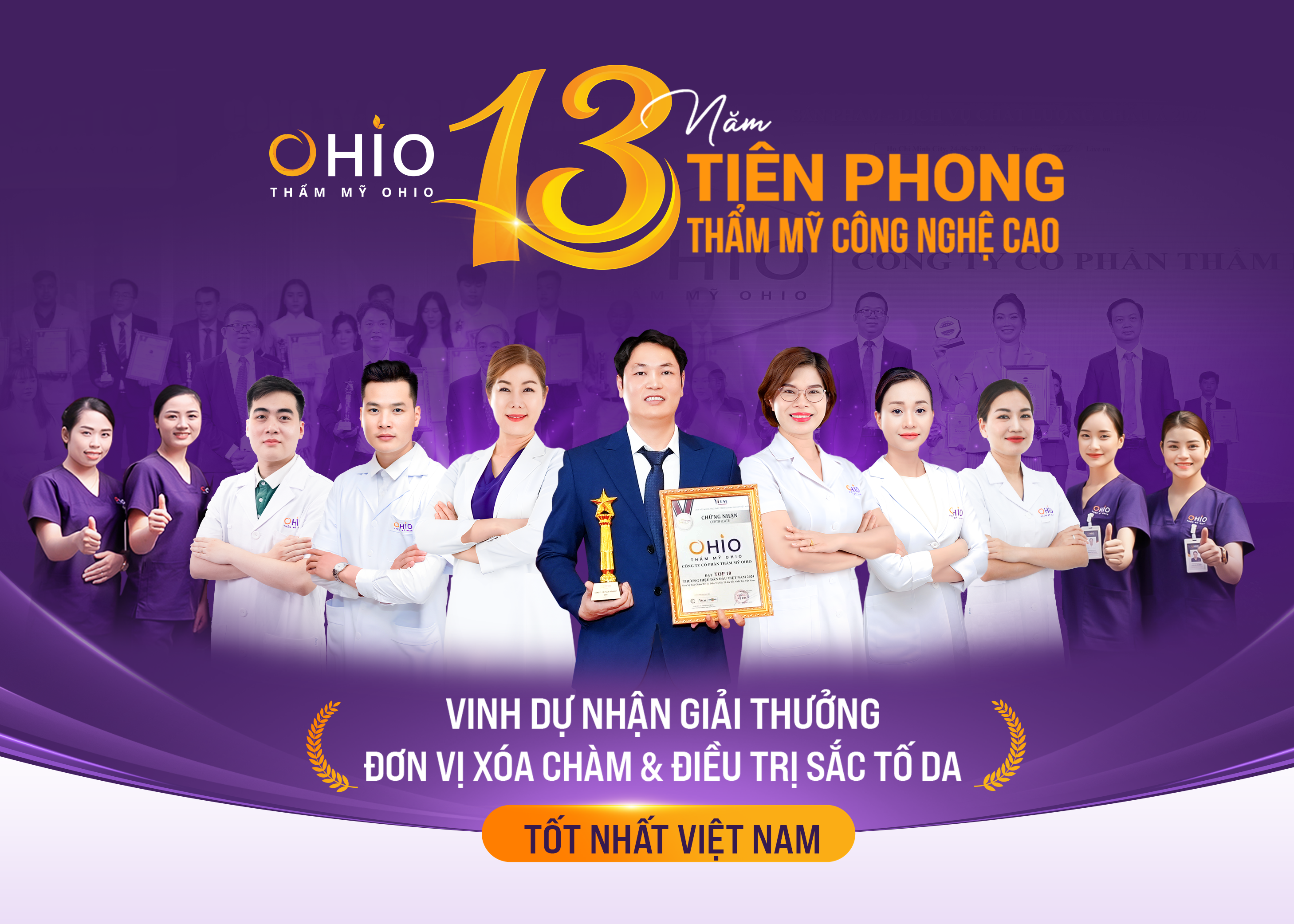 Thẩm mỹ OHIO 13 năm tiên phong Thẩm mỹ Công nghệ cao Vinh dự nhận giải thưởng: "Đơn vị Xóa chàm & điều trị sắc tố da tốt Việt Nam” - Phòng khám da liễu OHIO Thẩm mỹ OHIO 13 năm tiên phong Thẩm mỹ Công nghệ cao Vinh dự nhận giải thưởng: "Đơn vị Xóa chàm & điều trị sắc tố da tốt Việt Nam”