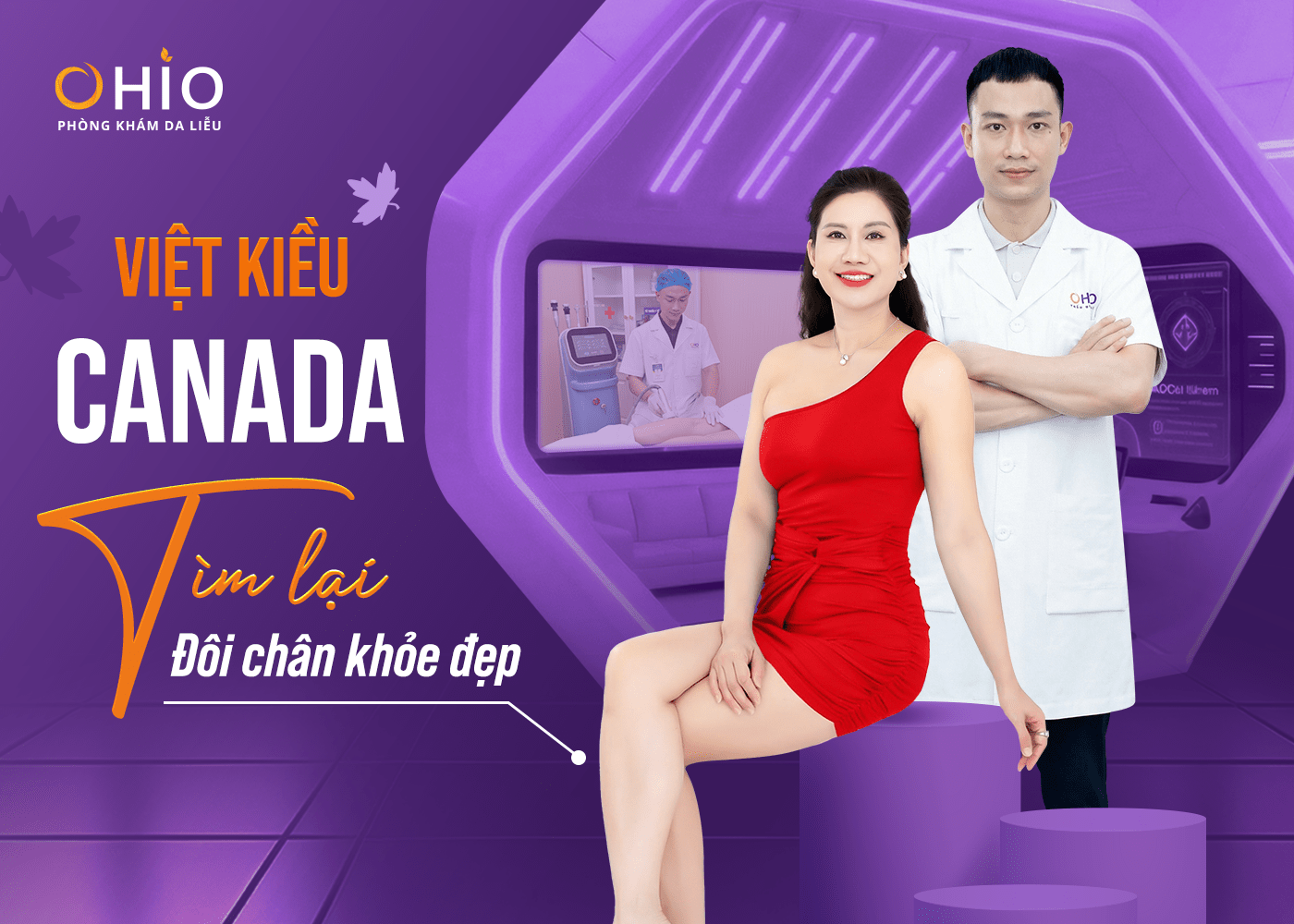 Hành trình Việt kiều Canada tìm lại đôi chân tự tin tại Phòng khám OHIO