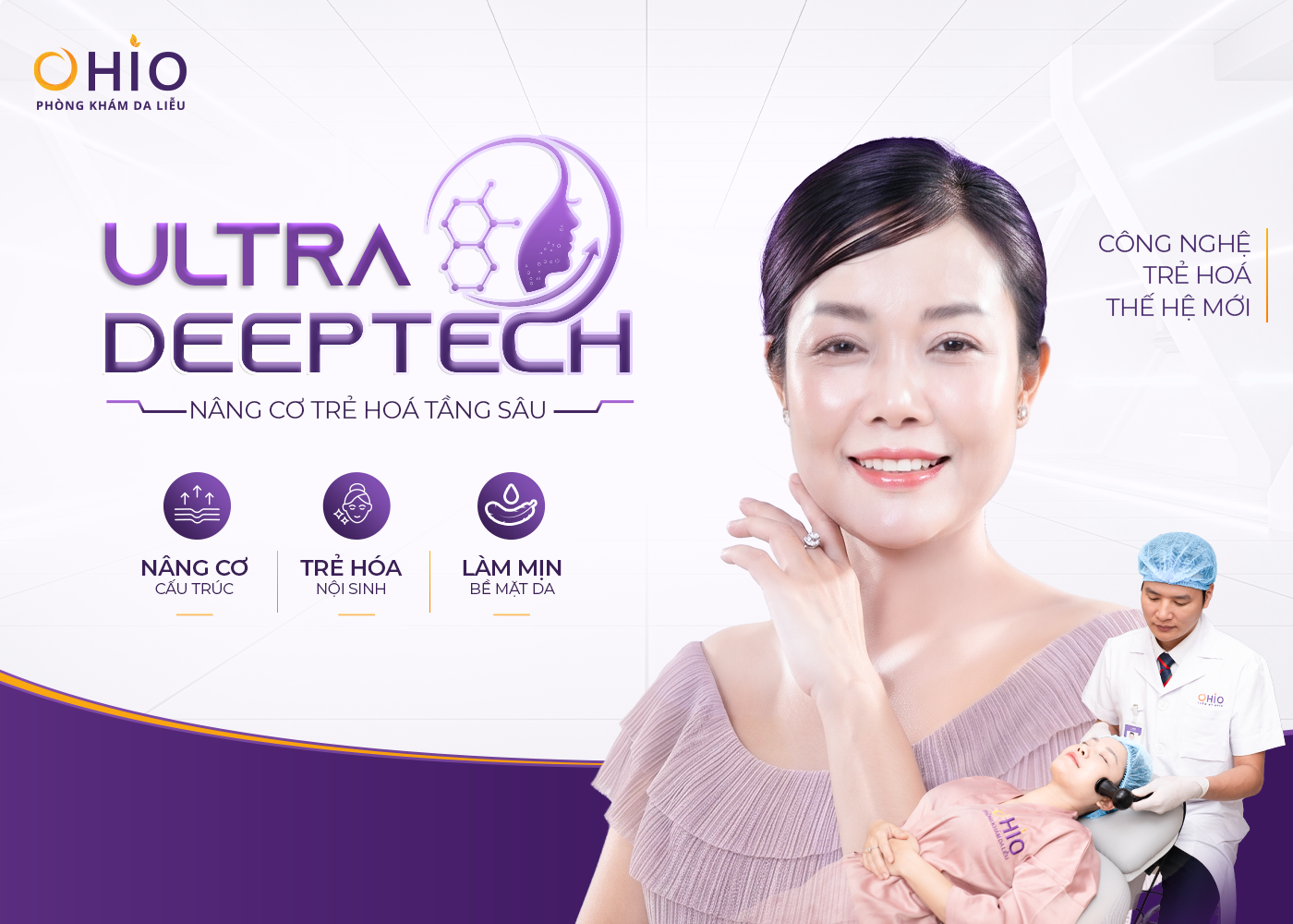 Công nghệ Ultra Deeptech: Nâng cơ trẻ hoá tầng sâu, da đẹp dài lâu - Phòng khám da liễu OHIO CÔNG NGHỆ ULTRA DEEPTECH