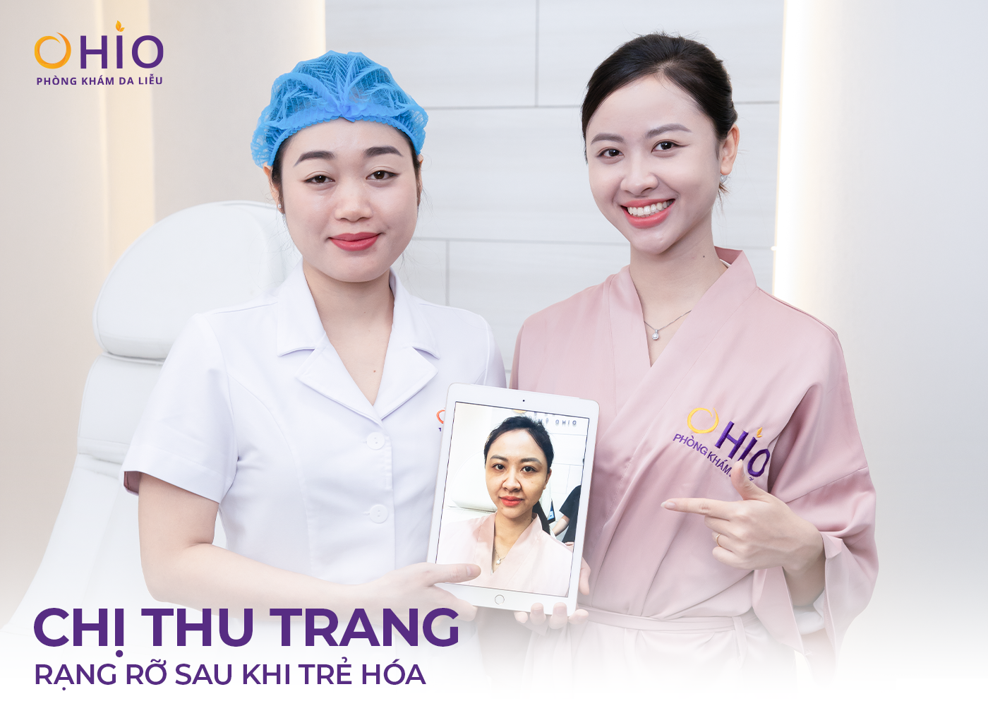 Chị Thu Trang rạng rỡ sau khi làm trẻ hóa